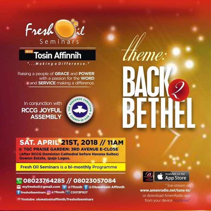Fresh Oil Seminar: Back 2 Bethel - Tosin Affinnih [April 2018]