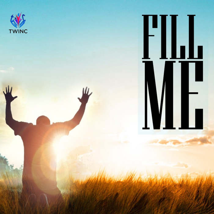 Gospel Music: Fill Me - Twinc | AmenRadio.net