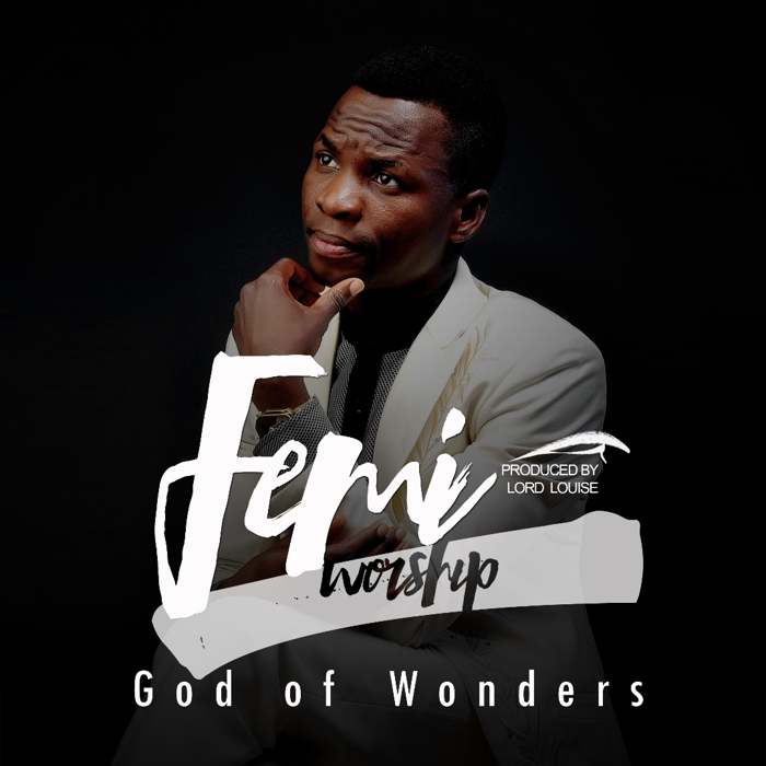 Gospel Music: God Of Wonders - Femi worship | AmenRadio.net