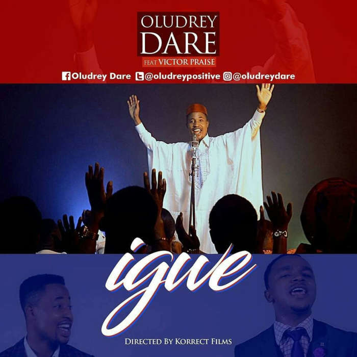 Gospel Video: Igwe - Oludrey Dare feat. Victor Praise | AmenRadio.net