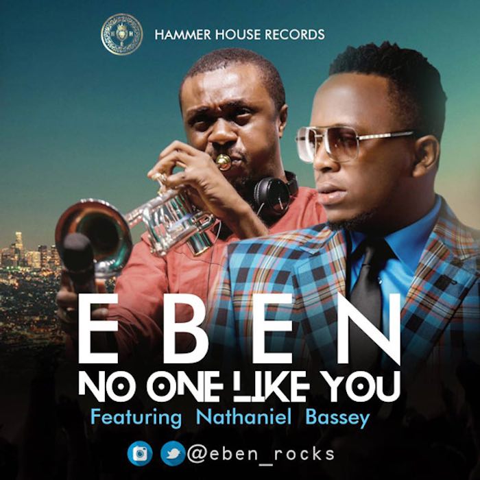 Gospel Music: No One Like You - Eben feat. Nathaniel Bassey | AmenRadio.net