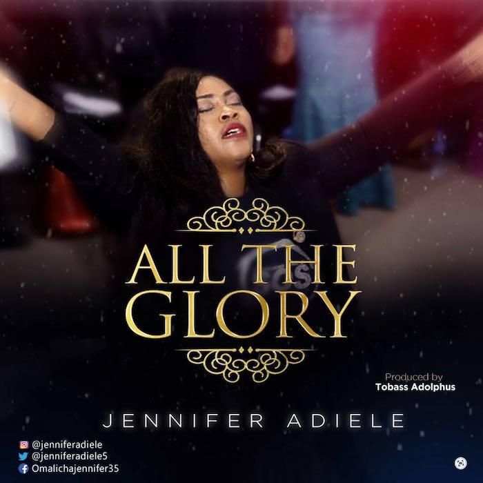 Gospel Music: All The Glory - Jennifer Adiele | AmenRadio.net