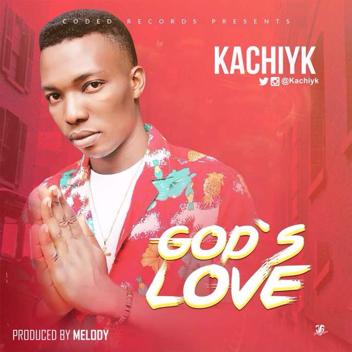 Gopspel Music: God’s Love - Kachiyk | AmenRadio.net