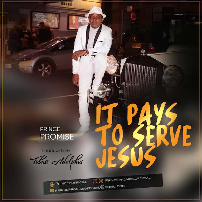 Gospel Music Video: It Pays To Serve Jesus - Prince Promise | AmenRadio.net