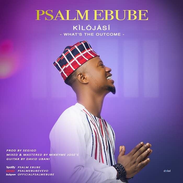 Gospel Music: Ololufe Mi & Kilojasi - Psalm Ebube | AmenRadio.net