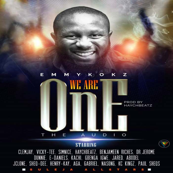 Gospel Music: We Are One - Emmykokz feat Suleja All Stars | AmenRadio.net
