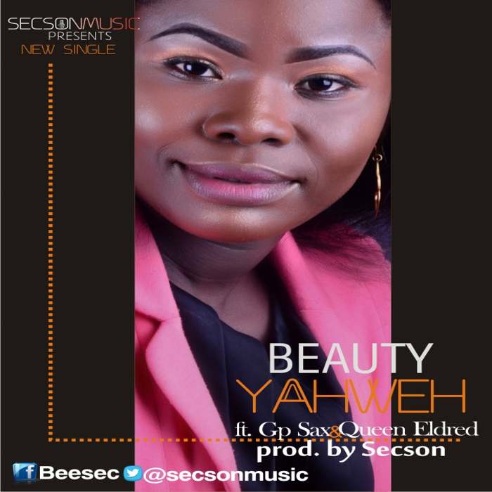 Gospel Music: Yahweh - Beauty feat GP Sax & Queen Eldred | AmenRadio.net