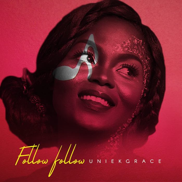 Gospel Music: Follow Follow - UniekGrace | AmenRadio.net