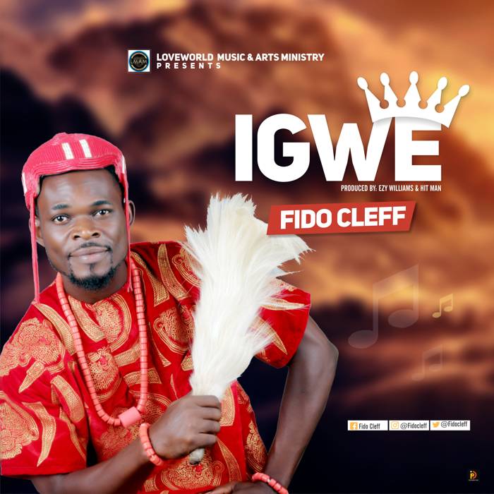Download Gospel Music: IGWE - Fido Cleff | AmenRadio.net
