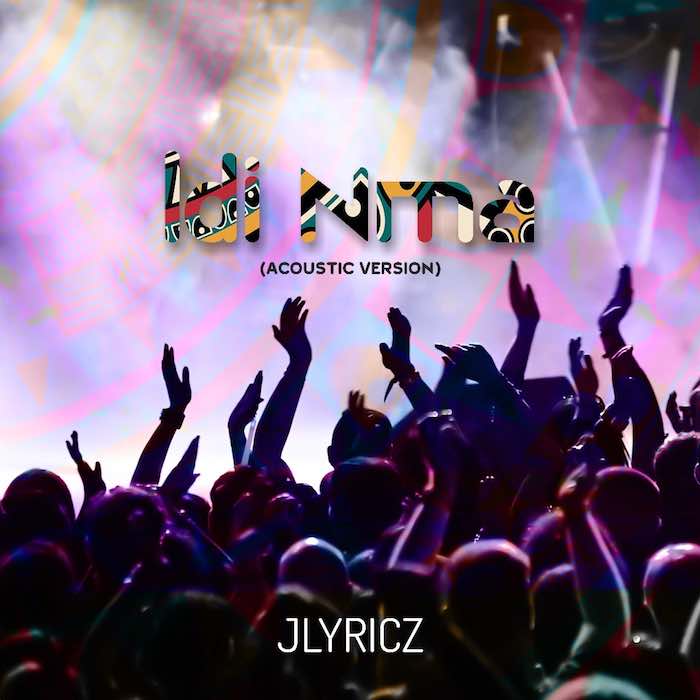 Gospel Music: Idi Nma - Jlyricz | AmenRadio.net
