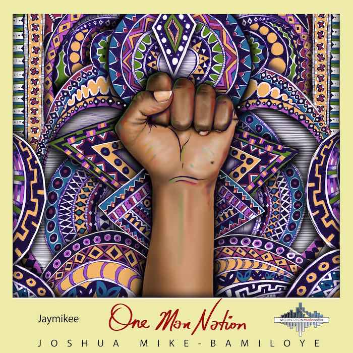 Gospel Album: One Man Nation - JayMikee - Joshua Mike-Bamiloye | AmenRadio.net