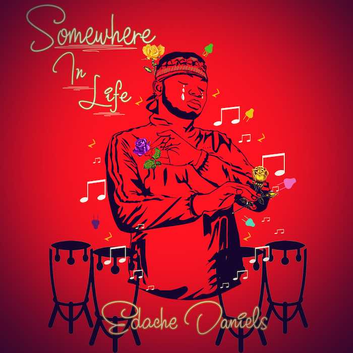 Gospel Album: Somewhere In Life - Edache Daniels | AmenRadio.net