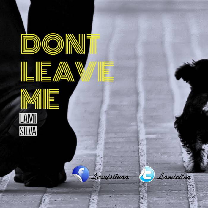 Download Gospel Music: Don’t Leave Me - Lami Silva | Amenradio.net