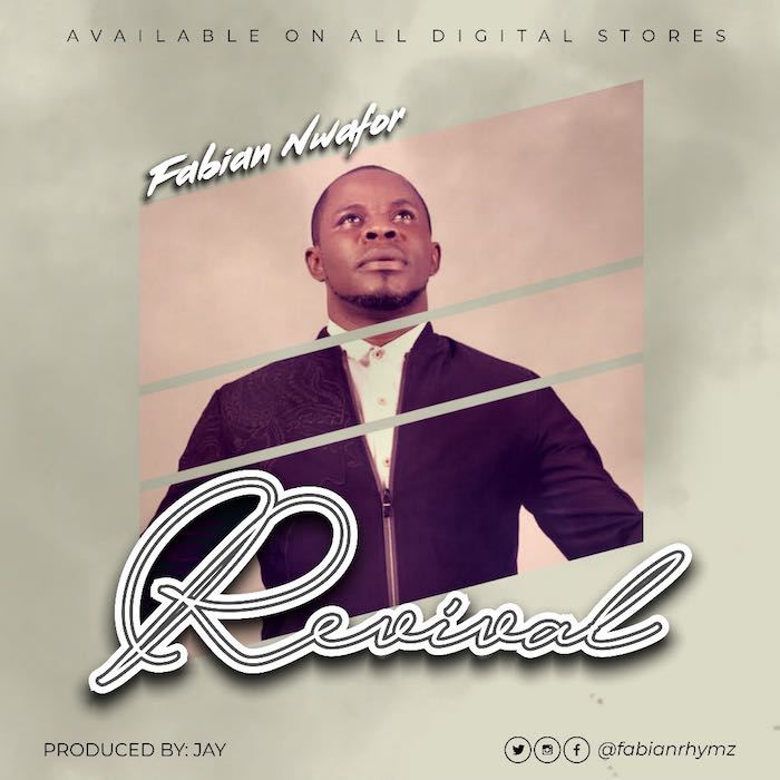 Gospel Music: Revival - Fabian Nwafor | AmenRadio.net