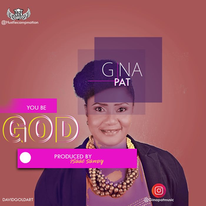 Gospel Music: You Be God - Gina Pat | AmenRadio.net