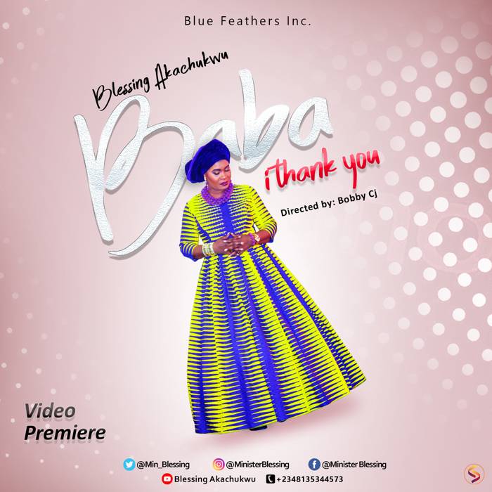 Gospel Video: Baba I Thank You - Blessing Akachukwu | AmenRadio.net