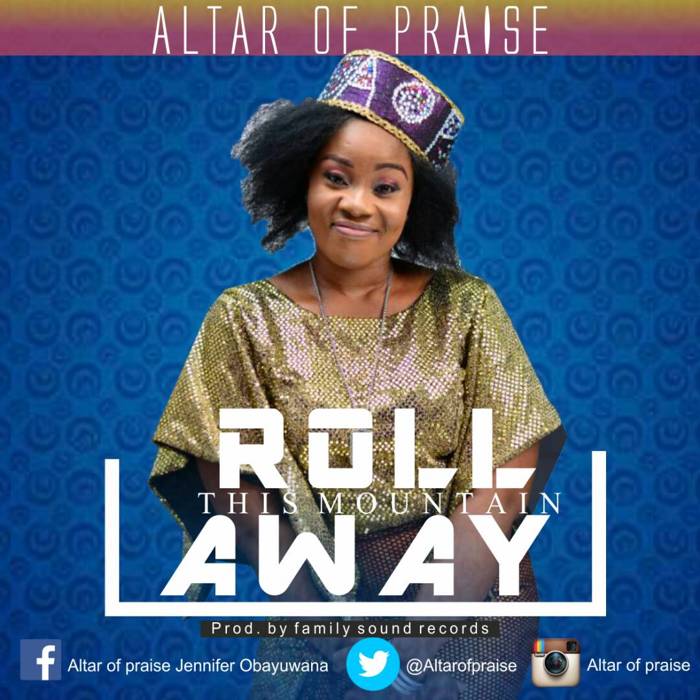 Gospel Music Video: Roll This Mountain Away - Altar Of Praise | AmenRadio.net