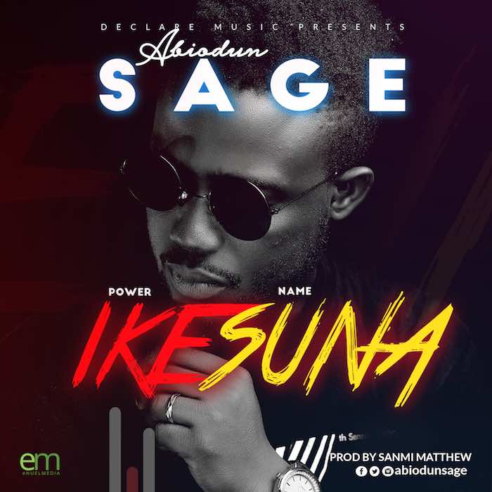 Gospel Music: Ikesuna - Abiodun Sage | AmenRadio.net