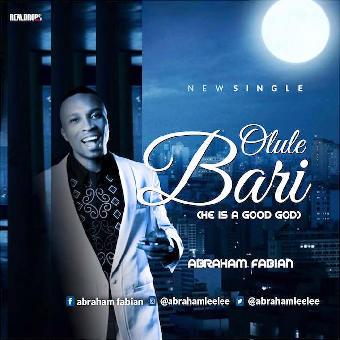 Gospel Music: Olule Bari - Abraham Fabian | AmenRadio.net