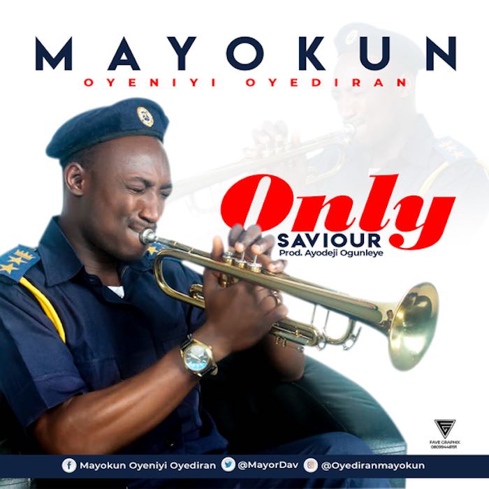 Gospel Music: Only Saviour - Mayokun Oyediran | AmenRadio.net