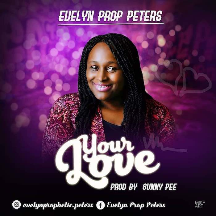 Gospel Music: Your Love - Evelyn Prop Peters | AmenRadio.net 