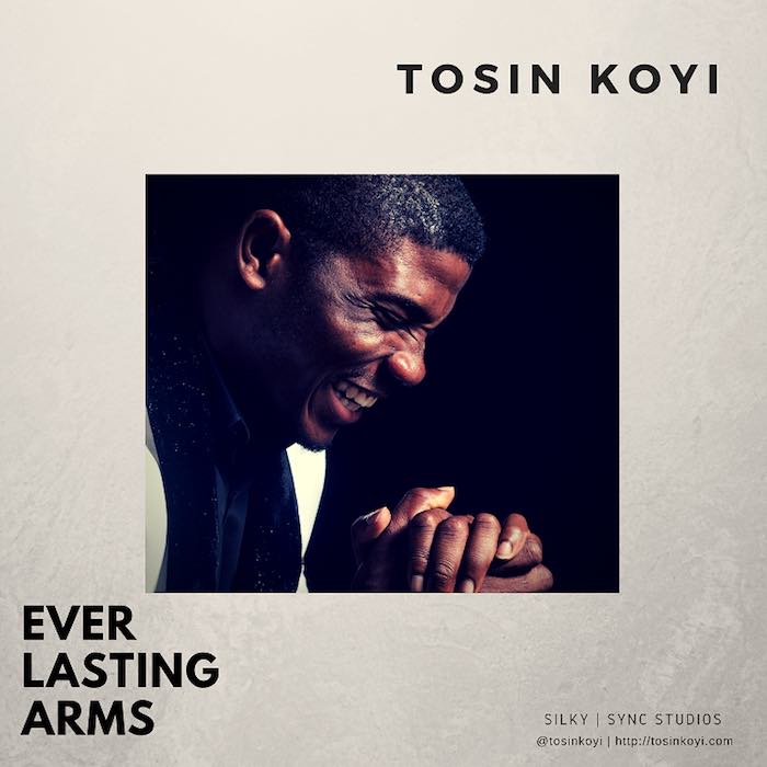 Gospel Music: Everlasting Arms - Tosin Koyi | AmenRadio.net