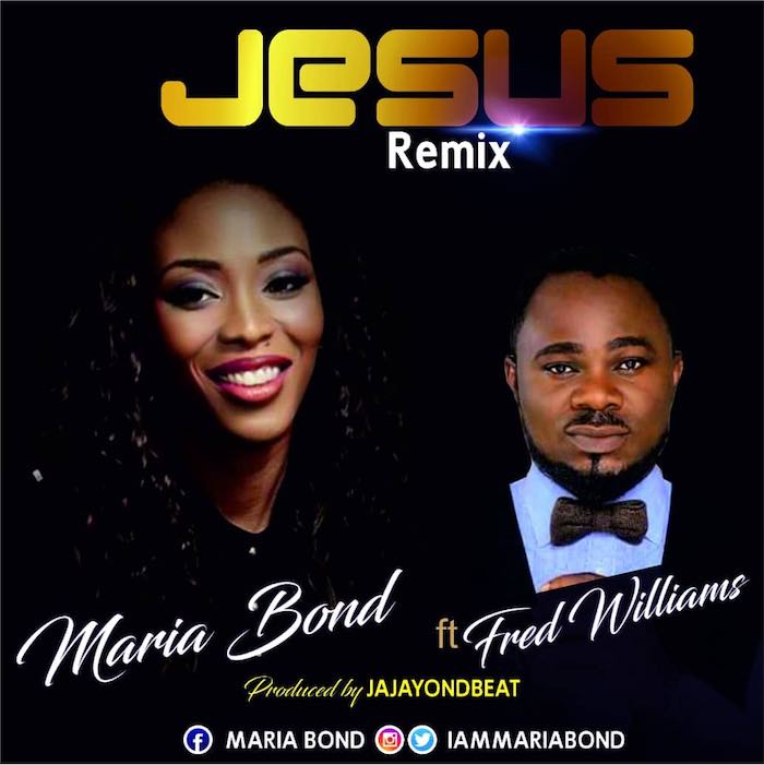 Gospel Music: Jesus Remix - Maria Bond feat. Fred Williams | AmenRadio.net