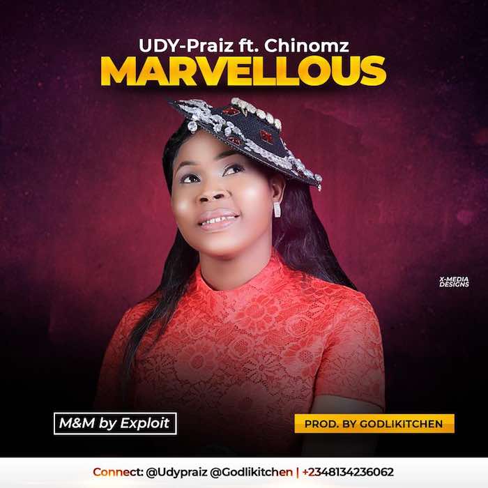Gospel Music: Marvellous - Udy Praiz feat. Chinomz | AmenRadio.net