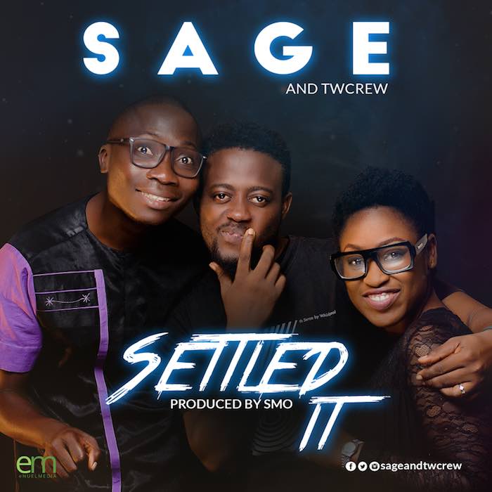 Gospel Music: Settled It - Sage And Twcrew | AmenRadio.net