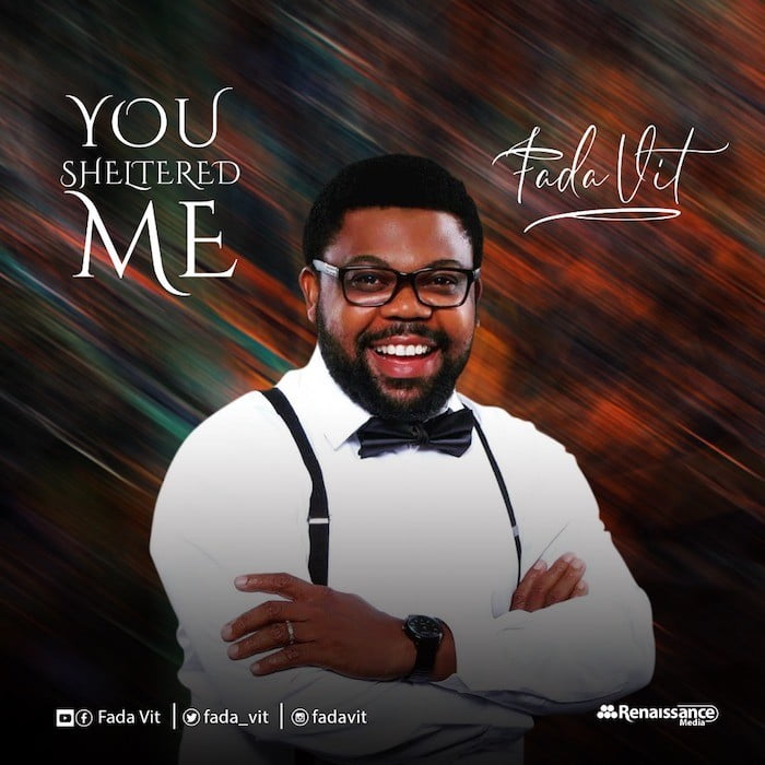 Gospel Video: You Sheltered Me - Fada Vit | AmenRadio.net
