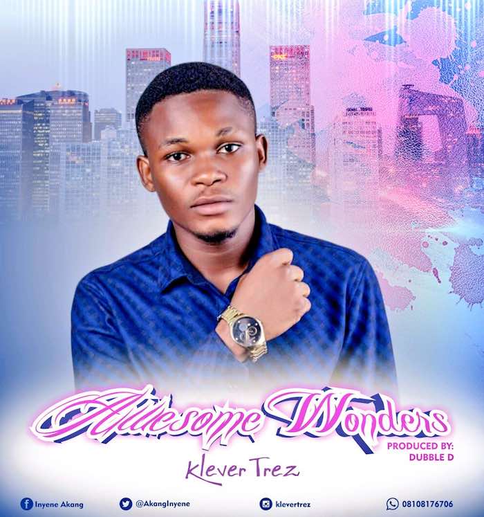 Klever Trez Debut Music Awesome Wonders