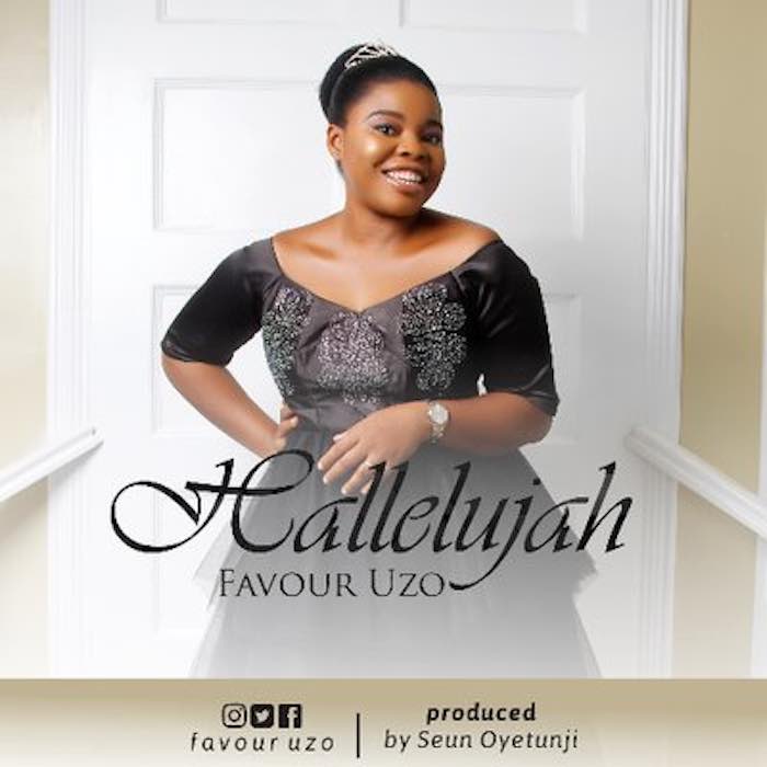 Favour Uzo New Music Hallelujah