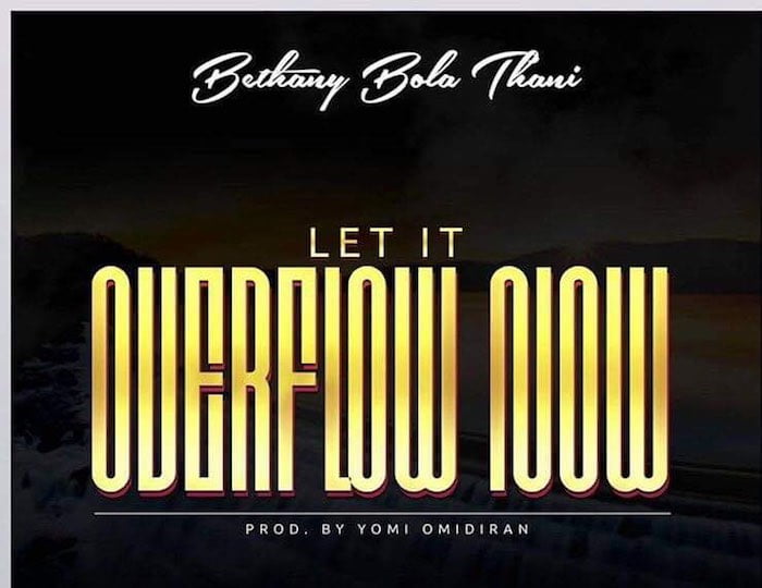 Gospel Music: Let It Overflow Now & Amazing Grace - Bethany Bola Thani | AmenRadio.net