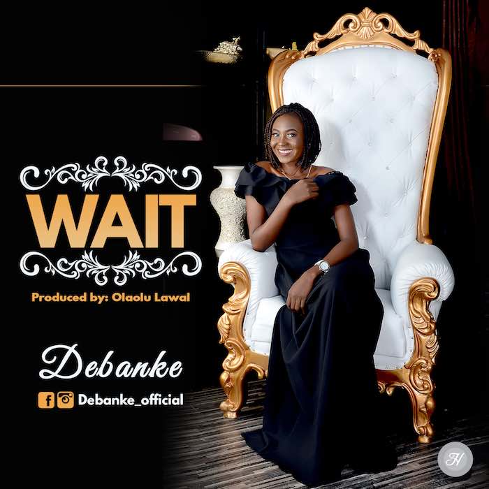 Wait By Debanke