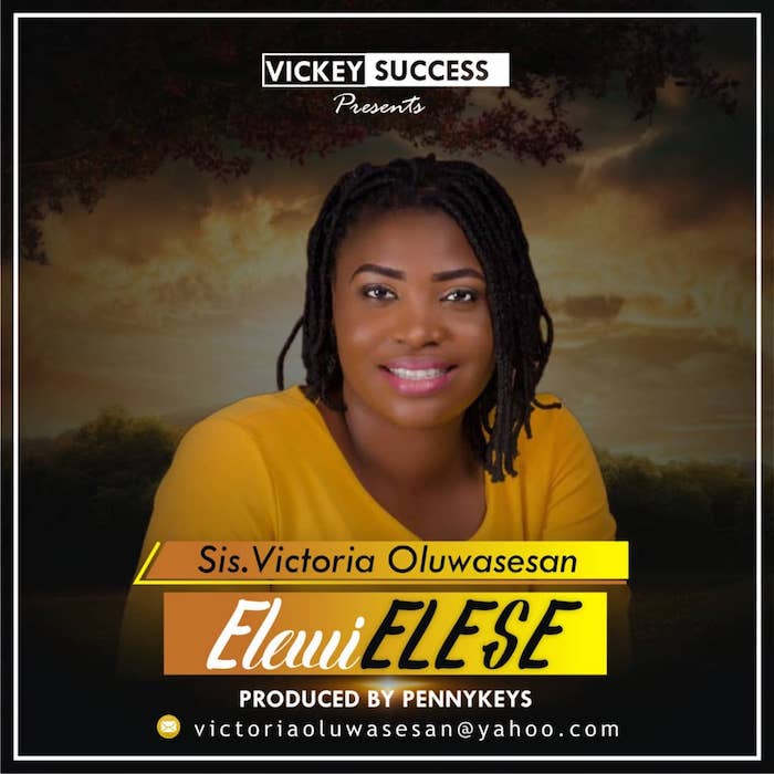 Gospel Music: Elewi Elese - Victoria Oluwasesan | AmenRadio.net
