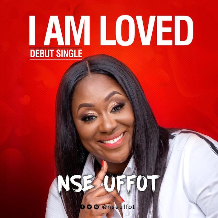 Gospel Music: I Am Loved - Nse Uffot | AmenRadio.net