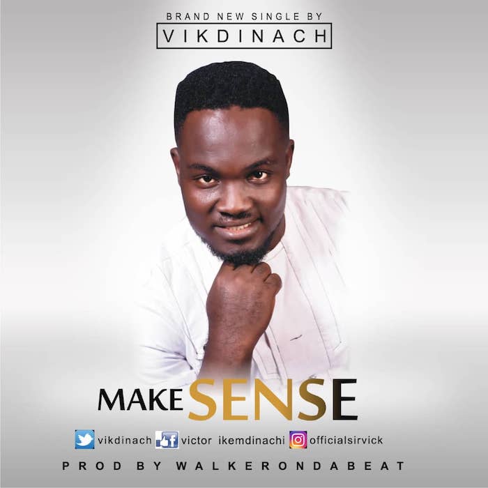 Gospel Music: Make Sense - Vikdinach | AmenRadio.net