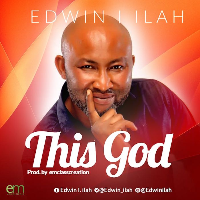 Gospel Music: This God - Edwin I. Ilah | AmenRadio.net