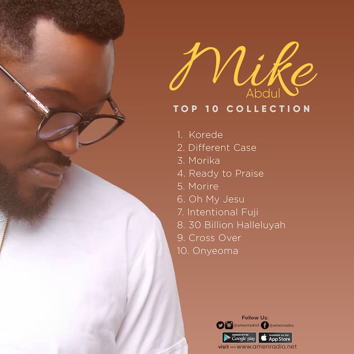 Mike Abdul Top 10 Gospel Song Collection | AmenRadio.net