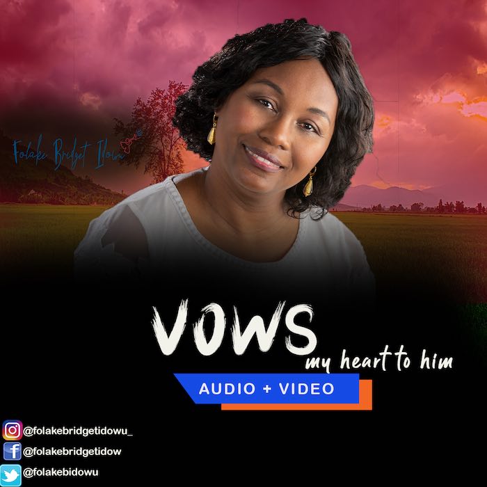 Gospel Music: Vows (My Heart For Him) - Folake Bridget Idowu | AmenRadio.net