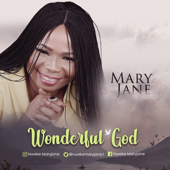 Gospel Music: “Wonderful God” - Maryjane | AmenRadio.net