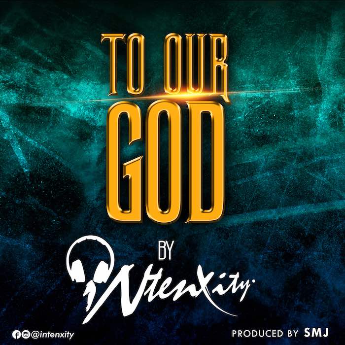 Gospel Music: To Our God - iNtenxity | AmenRadio.net
