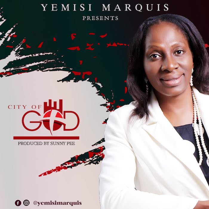 Gospel Music: City of God - Yemisi Marquis | AmenRadio.net