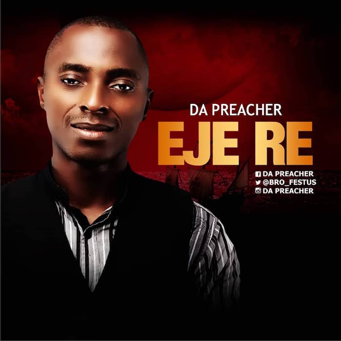 Gospel Music: Eje Re - Da Preacher | AmenRadio.net