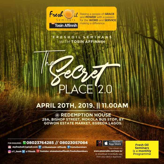 Podcast: The Secret Place [Part 2] With Tosin Affinnih [Fresh Oil Seminar]