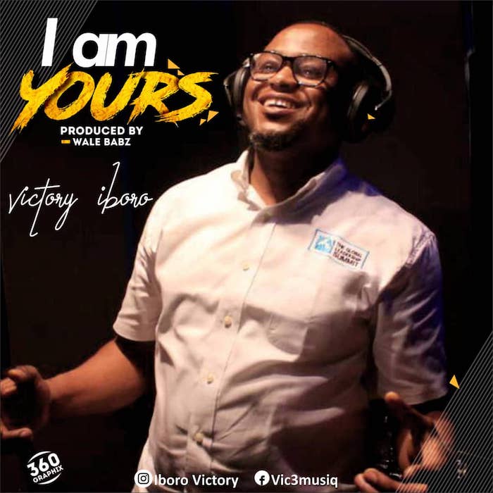 Gospel Music: I Am Yours - Victory Iboro | AmenRadio.net