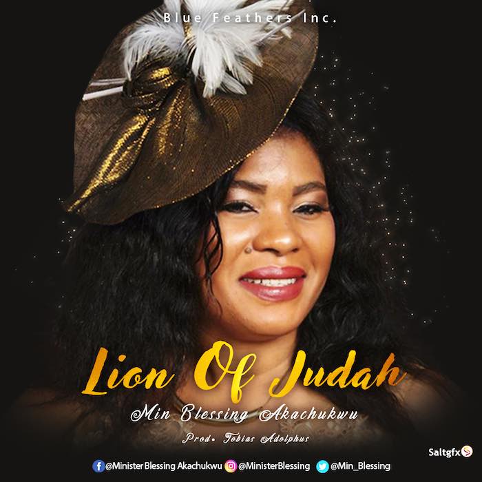 Gospel Music: Lion of Judah - Blessing Akachukwu | AmenRadio.net