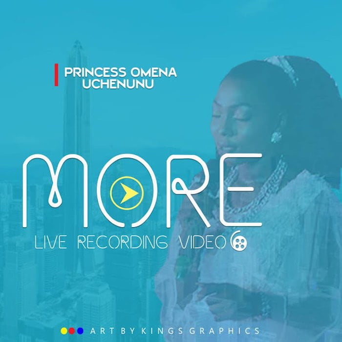 Gospel Music Video: More - Princess Omena Uchenunu | AmenRadio.net