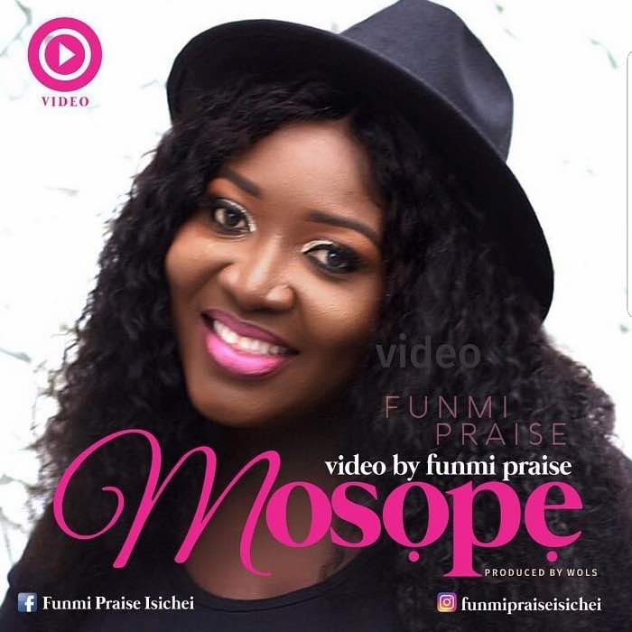 Gospel Music Video: Mosope - Funmi Praise | AmenRadio.net