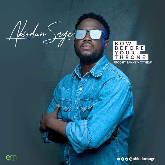 Gospel Music: Bow Before Your Throne - Abiodun SAGE | AmenRadio.net